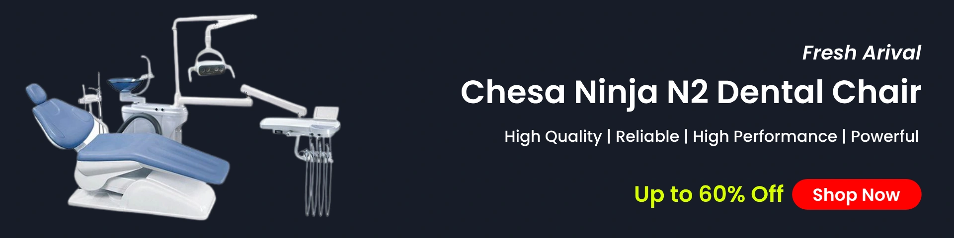 Chesa Ninja N2 Dental Chair
